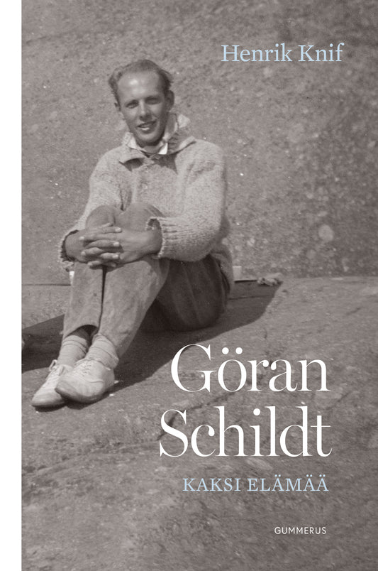 Göran Schildt - Kaksi elämää – E-bok