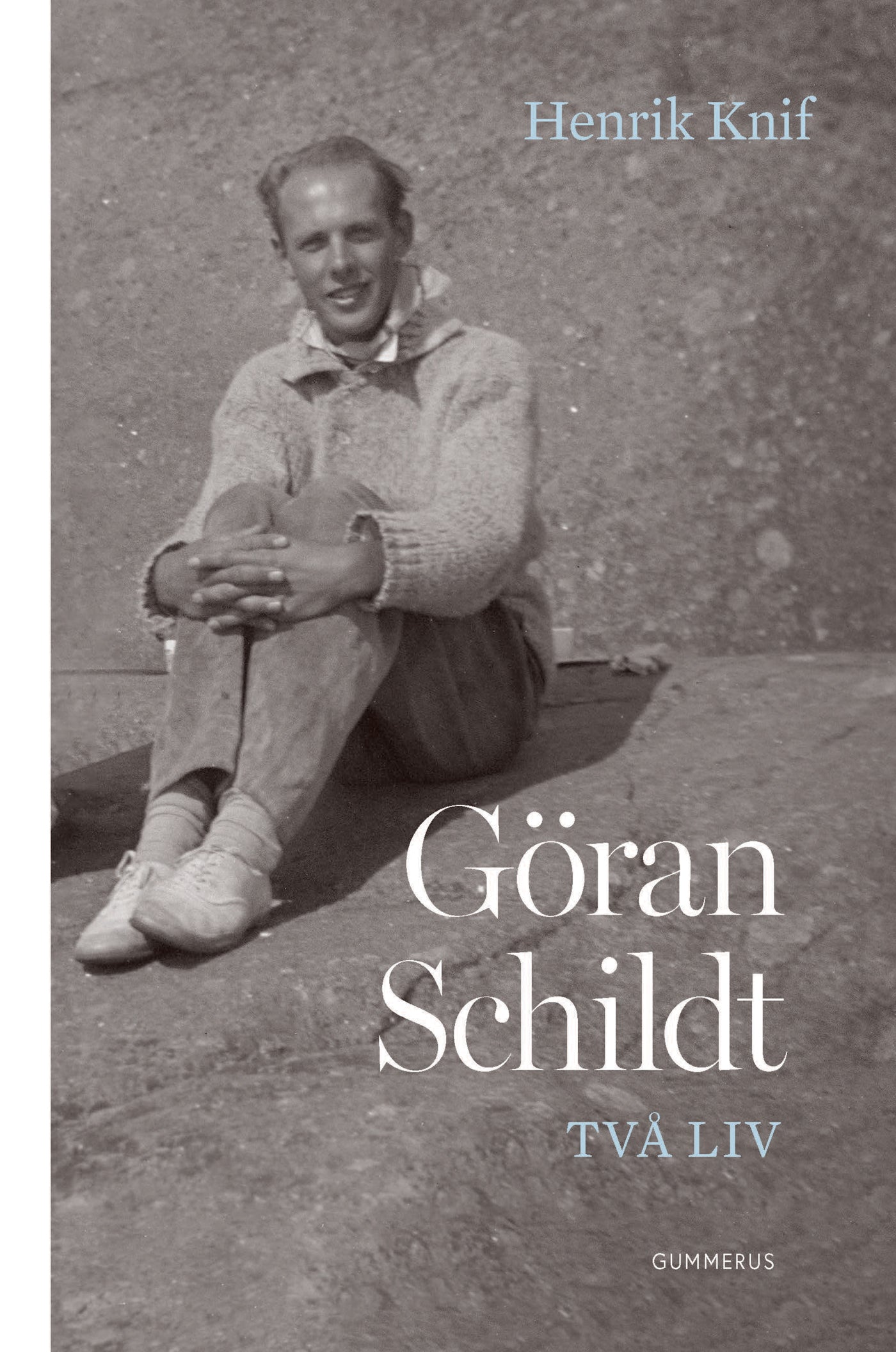 Göran Schildt - Två liv – E-bok