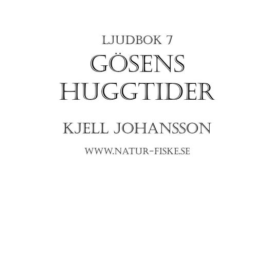 Gösens Huggtider – Ljudbok