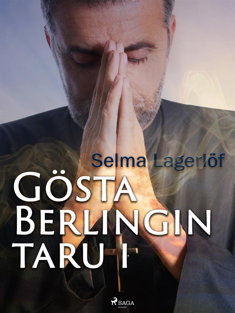 Gösta Berlingin taru 1 – E-bok