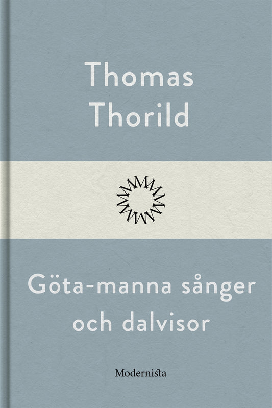 Göta-manna sånger och dalvisor – E-bok