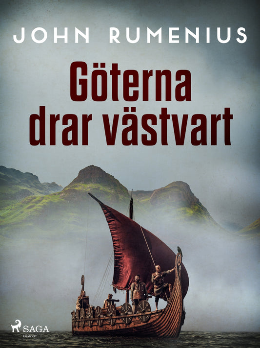 Göterna drar västvart – E-bok