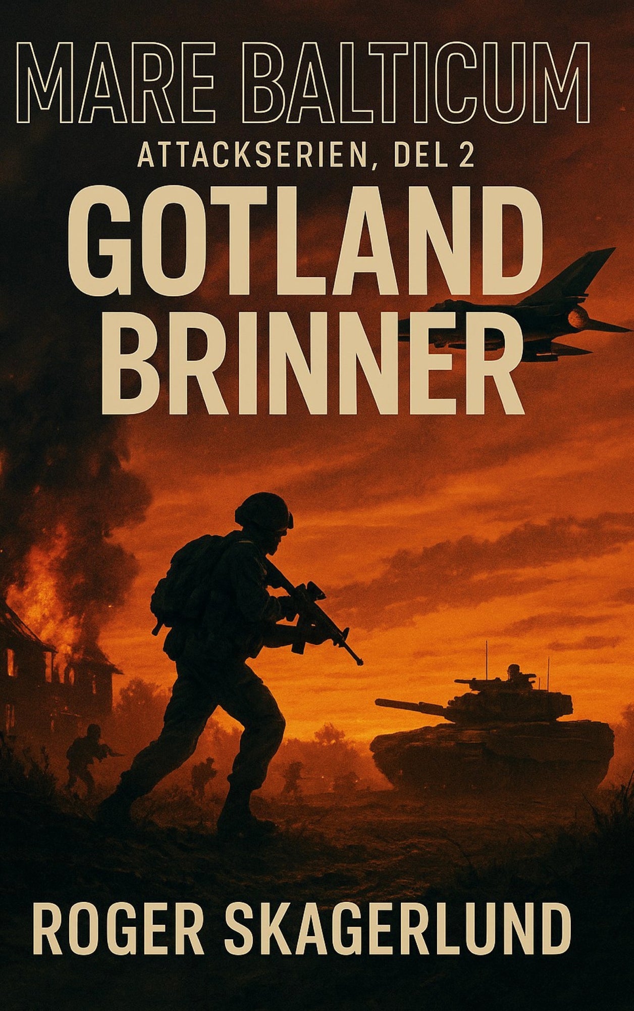 Gotland Brinner: Attackserien – E-bok