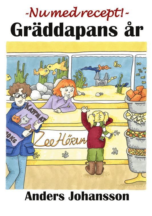 Gräddapans år: En berättelse i sex delar om Linnea och gräddapan – E-bok