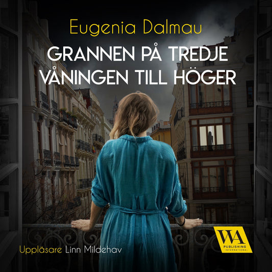 Grannen på tredje våningen till höger – Ljudbok