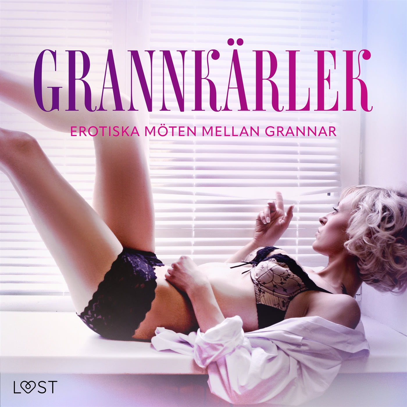 Grannkärlek: Erotiska möten mellan grannar – Ljudbok