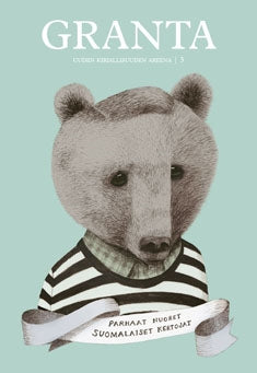 Granta 3: Parhaat nuoret suomalaiset kertojat – E-bok