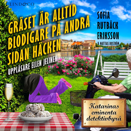 Gräset är alltid blodigare på andra sidan häcken – Ljudbok