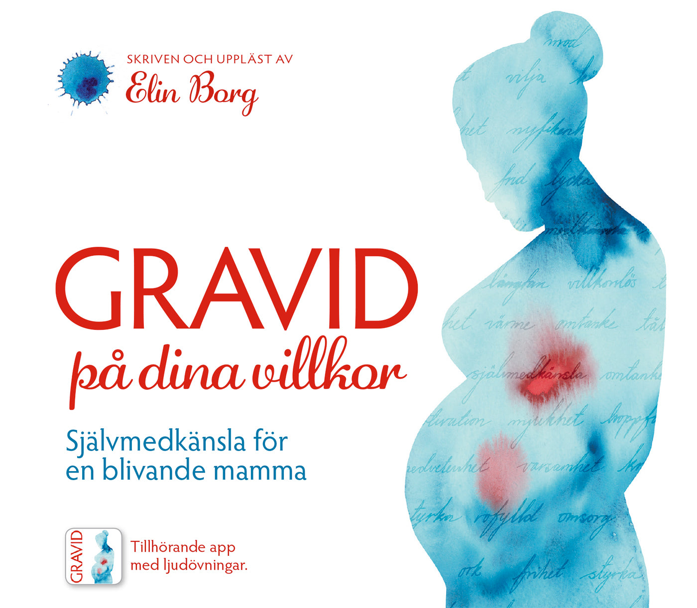 Gravid på dina villkor - Självmedkänsla för en blivande mamma – Ljudbok