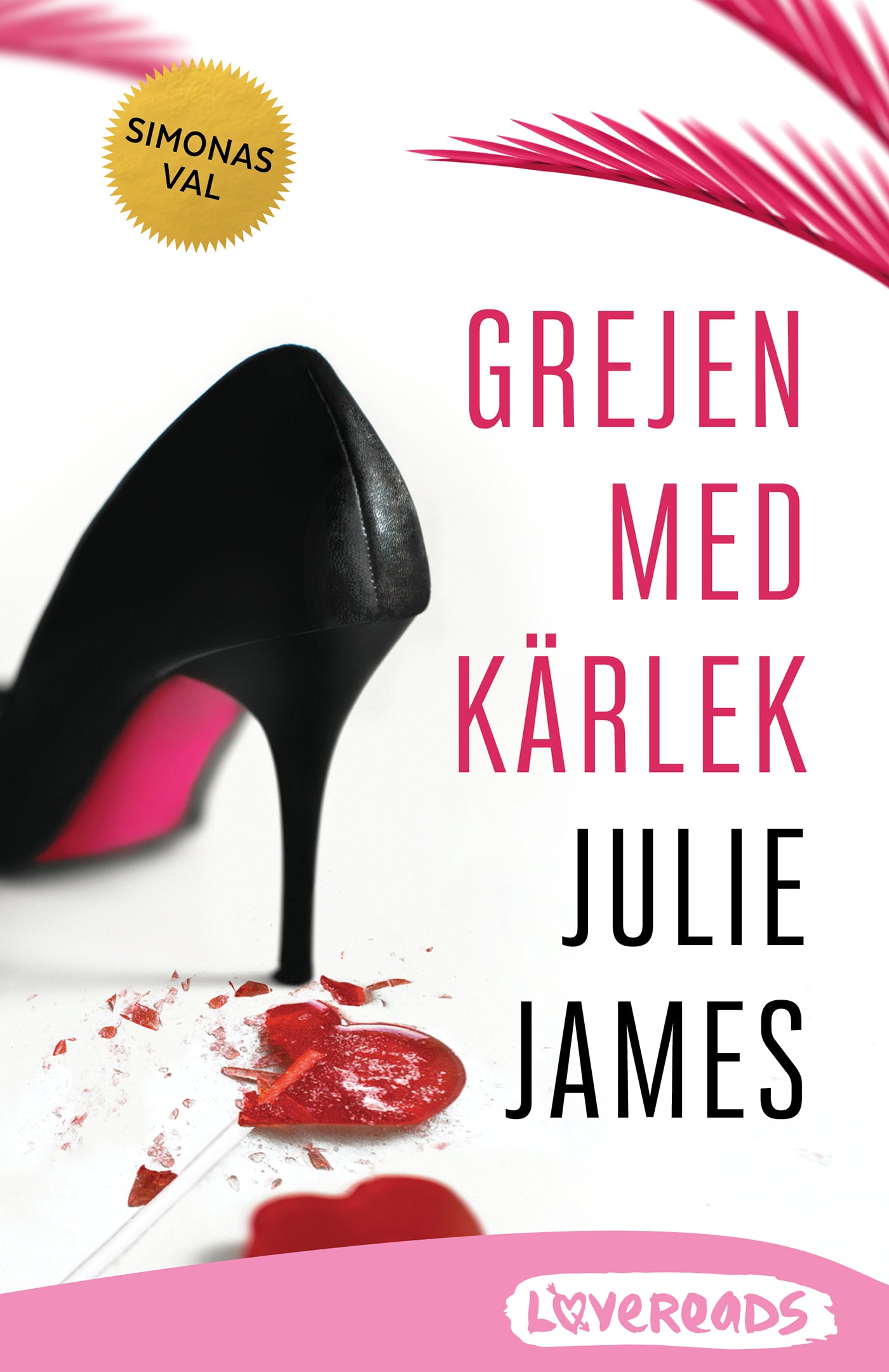Grejen med kärlek – E-bok