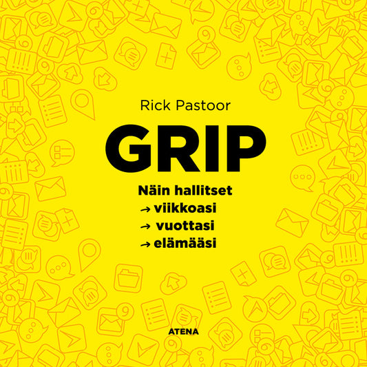 Grip. Miten hallitset viikkoasi, vuottasi, elämääsi – Ljudbok