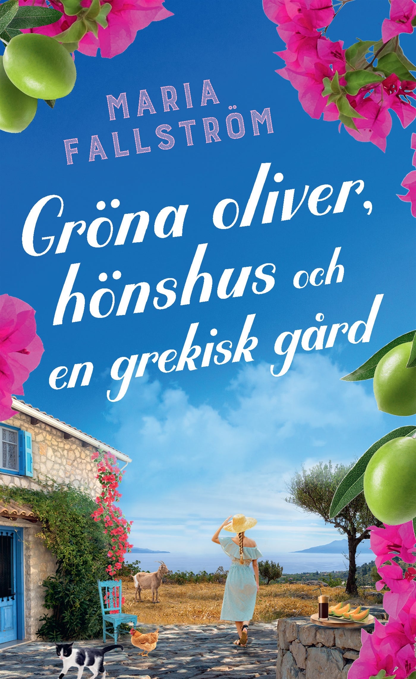 Gröna oliver, hönshus och en grekisk gård – E-bok