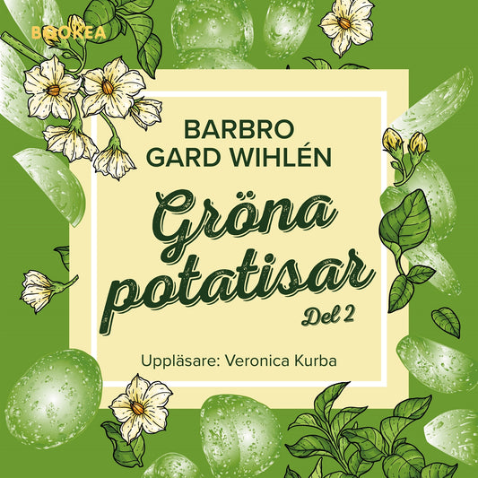 Gröna potatisar. Del 2 – Ljudbok