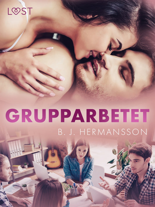 Grupparbetet - erotisk novell – E-bok