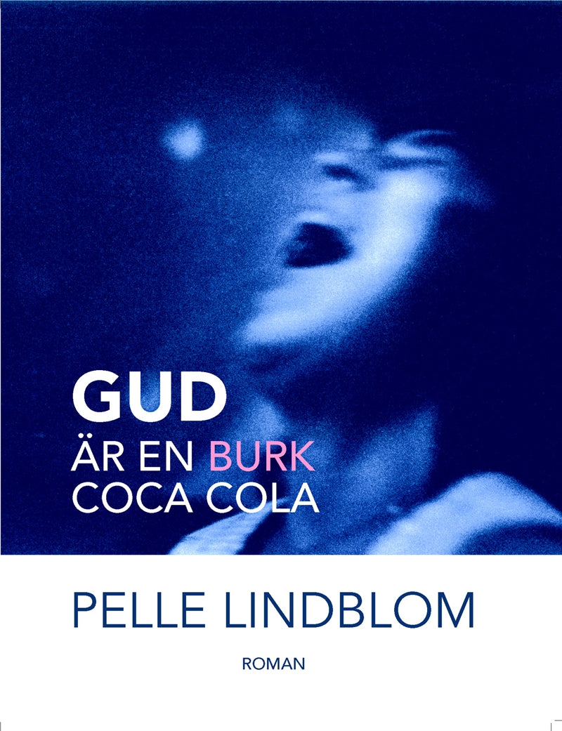 Gud är en burk coca cola – E-bok