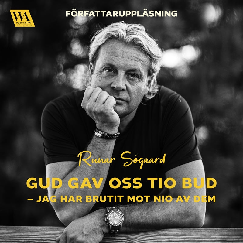 Gud gav oss tio bud – jag har brutit mot nio av dem – Ljudbok