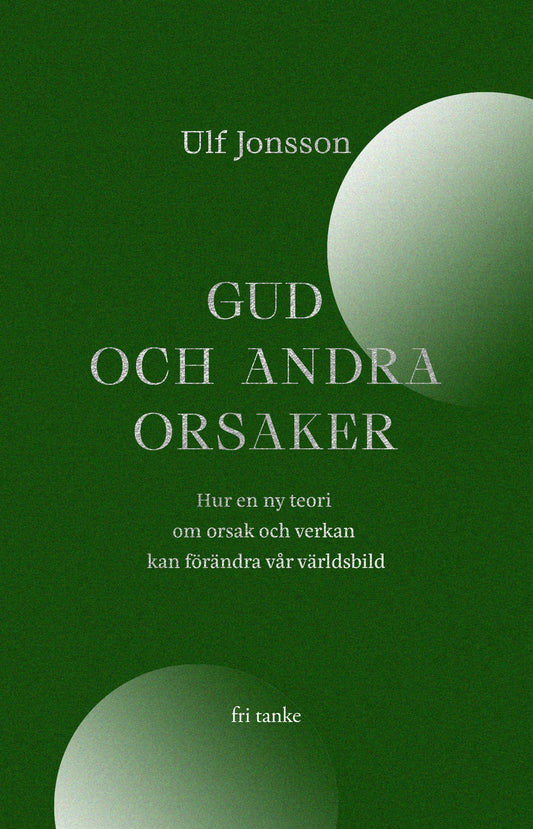 Gud och andra orsaker – E-bok
