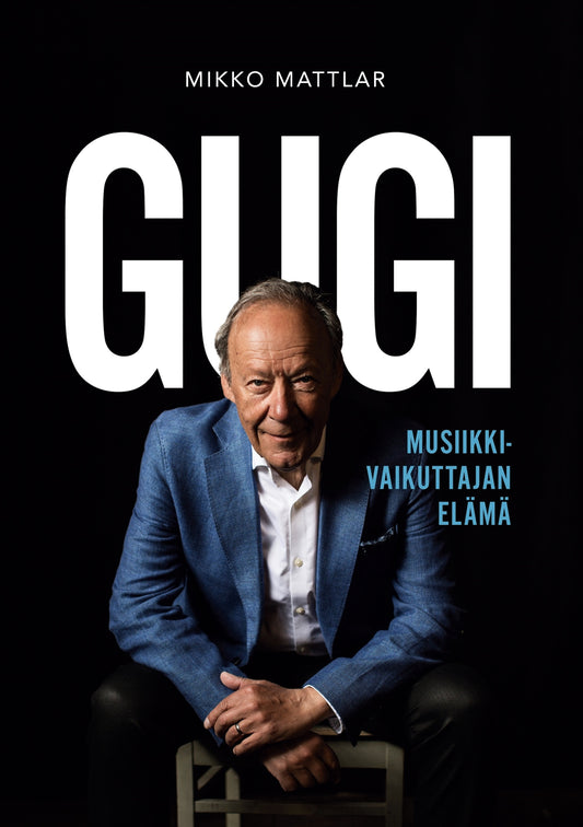 Gugi - Musiikkivaikuttajan elämä – E-bok