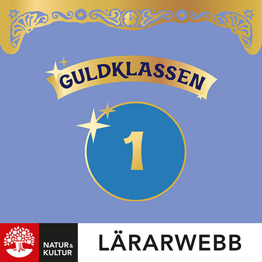 Guldklassen åk 1 Lärarwebb 12 mån