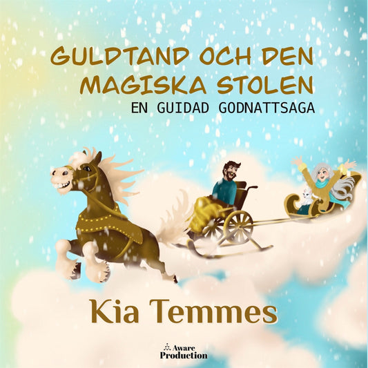 Guldtand och den magiska stolen, en guidad godnattsaga – Ljudbok