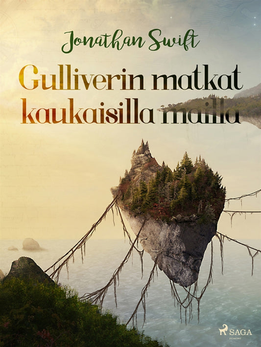 Gulliverin matkat kaukaisilla mailla – E-bok