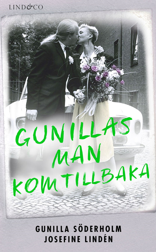 Gunillas man kom tillbaka – E-bok