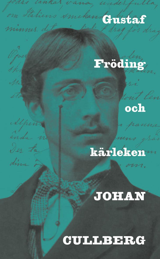 Gustaf Fröding och kärleken – E-bok