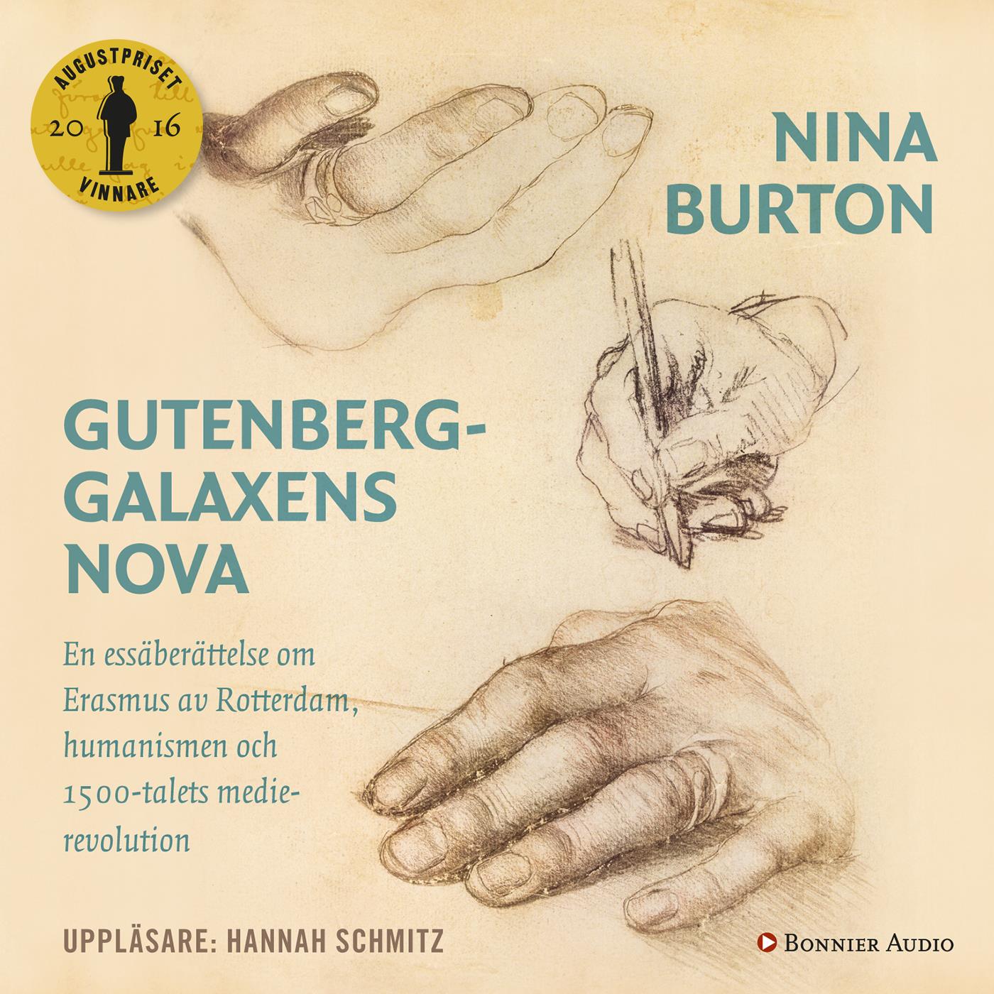 Gutenberggalaxens nova : en essäberättelse om Erasmus av Rotterdam, humanismen och 1500-talets medierevolution – Ljudbok