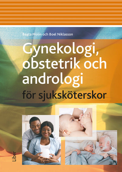 Gynekologi, obstetrik och andrologi för sjuksköterskor, e-bok
