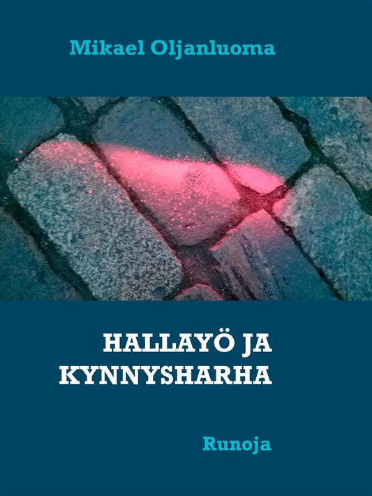 HALLAYÖ JA KYNNYSHARHA: Runoja – E-bok