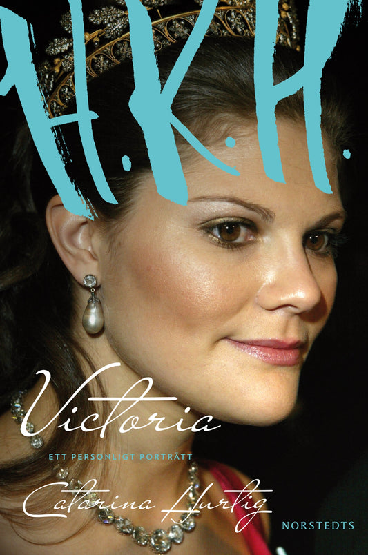 HKH Victoria - ett personligt porträtt – E-bok