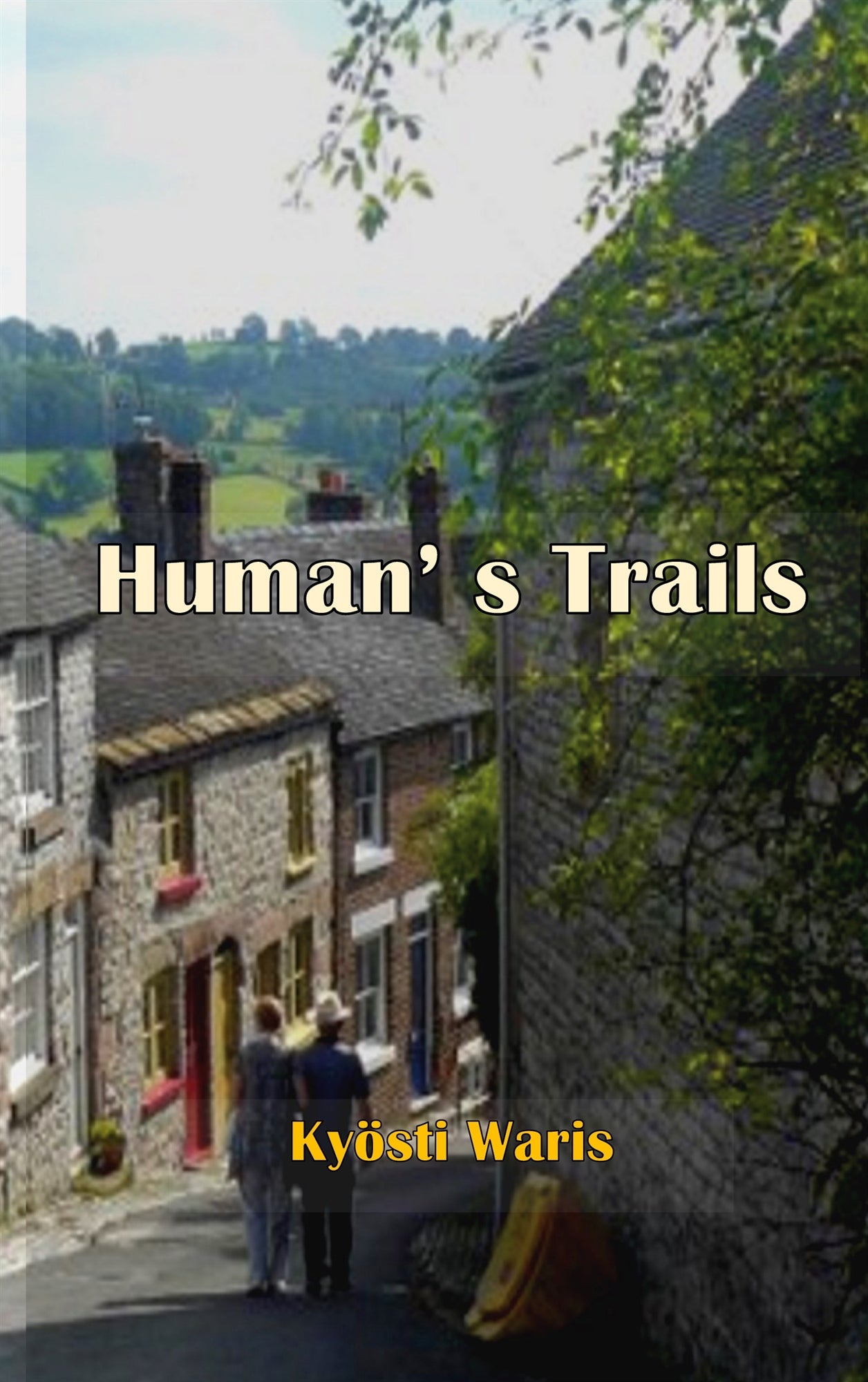 HUMAN'S TRAILS – E-bok