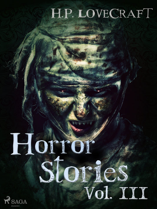H. P. Lovecraft – Horror Stories Vol. III – E-bok