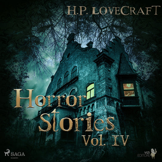 H. P. Lovecraft – Horror Stories Vol. IV – Ljudbok