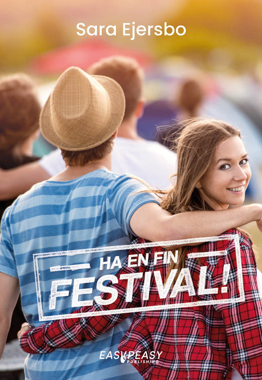 Ha en fin festival! – E-bok