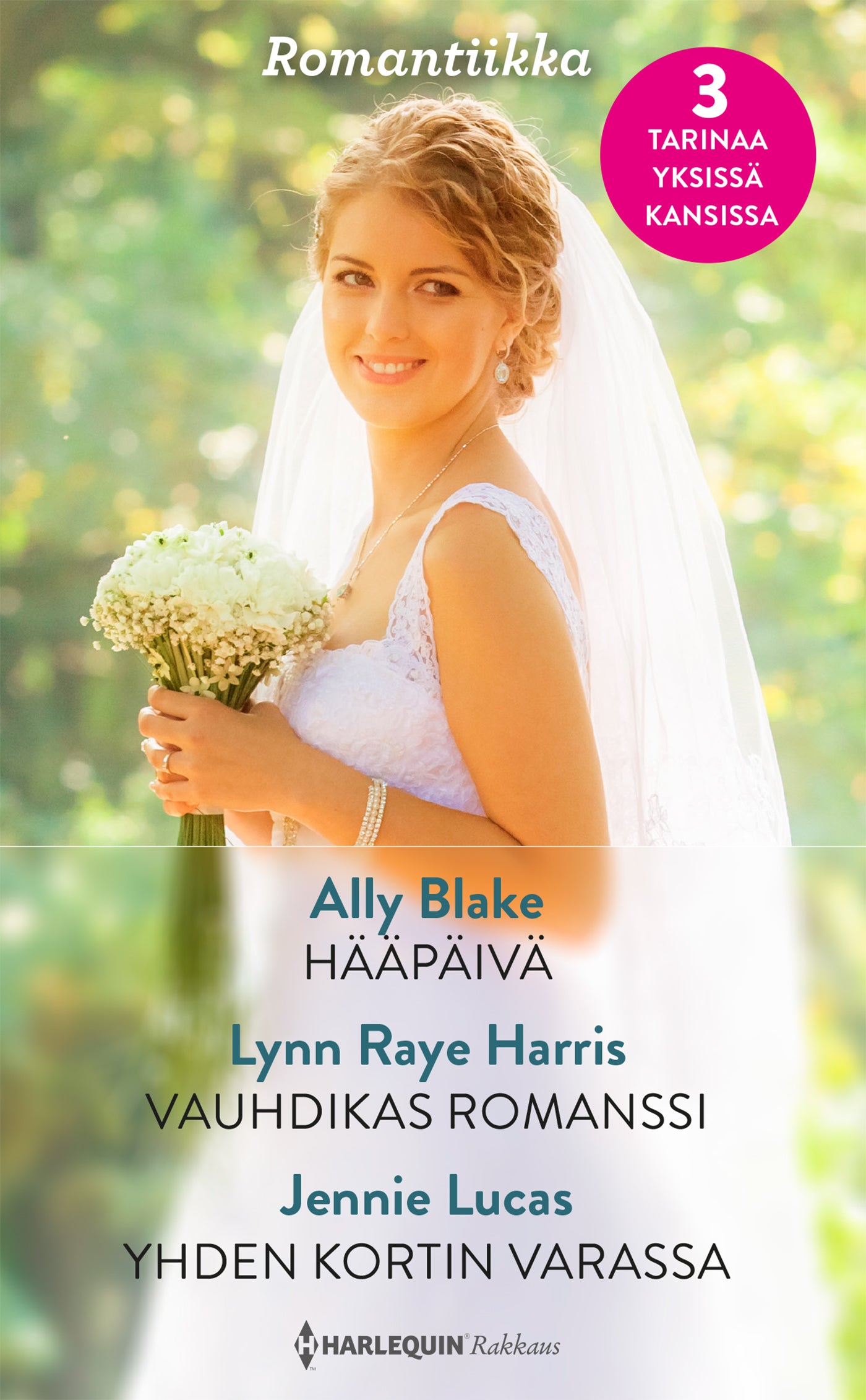 Hääpäivä / Vauhdikas romanssi / Yhden kortin varassa – E-bok