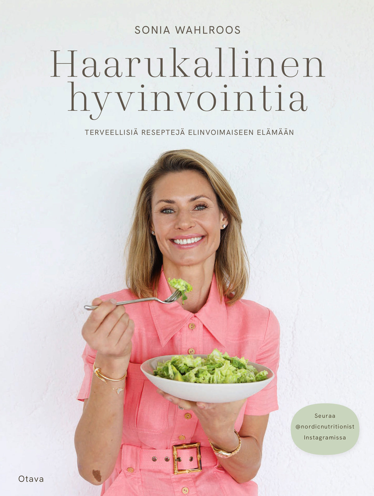 Haarukallinen hyvinvointia – E-bok