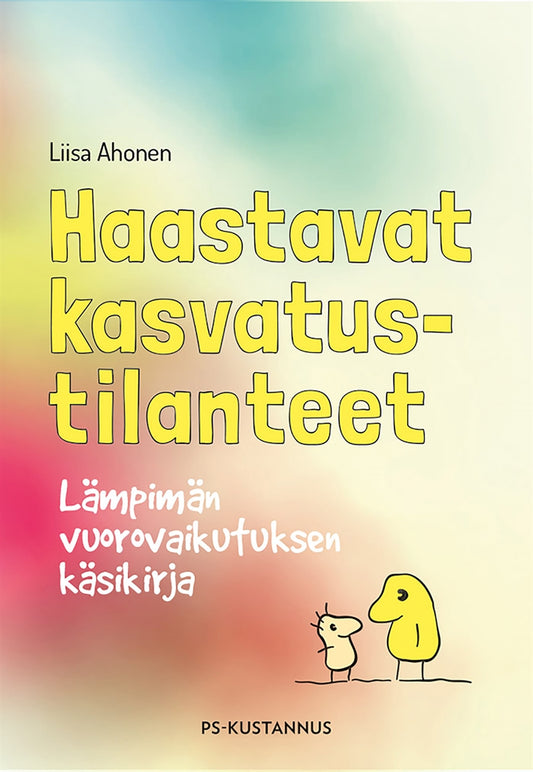 Haastavat kasvatustilanteet – E-bok