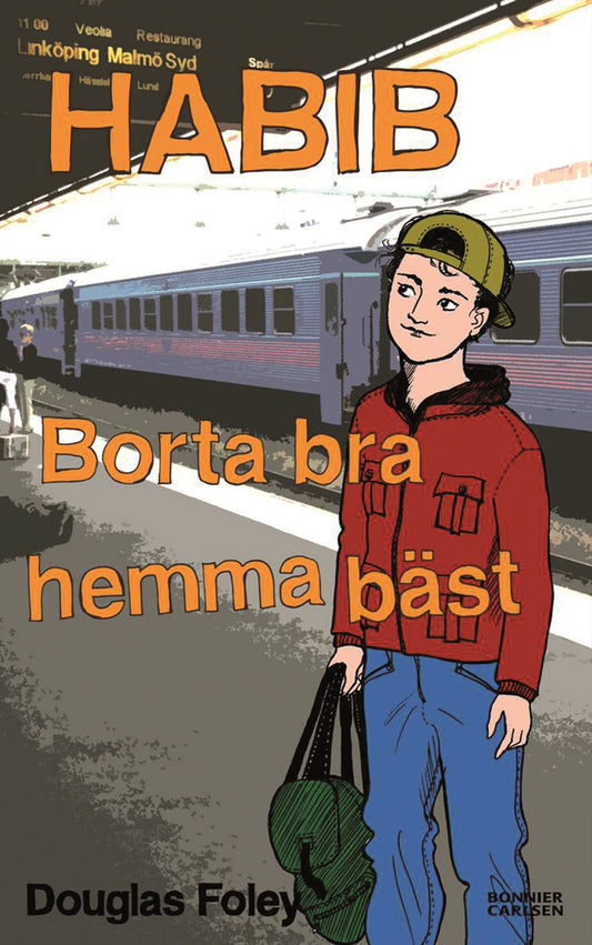 Habib. Borta bra, hemma bäst – E-bok
