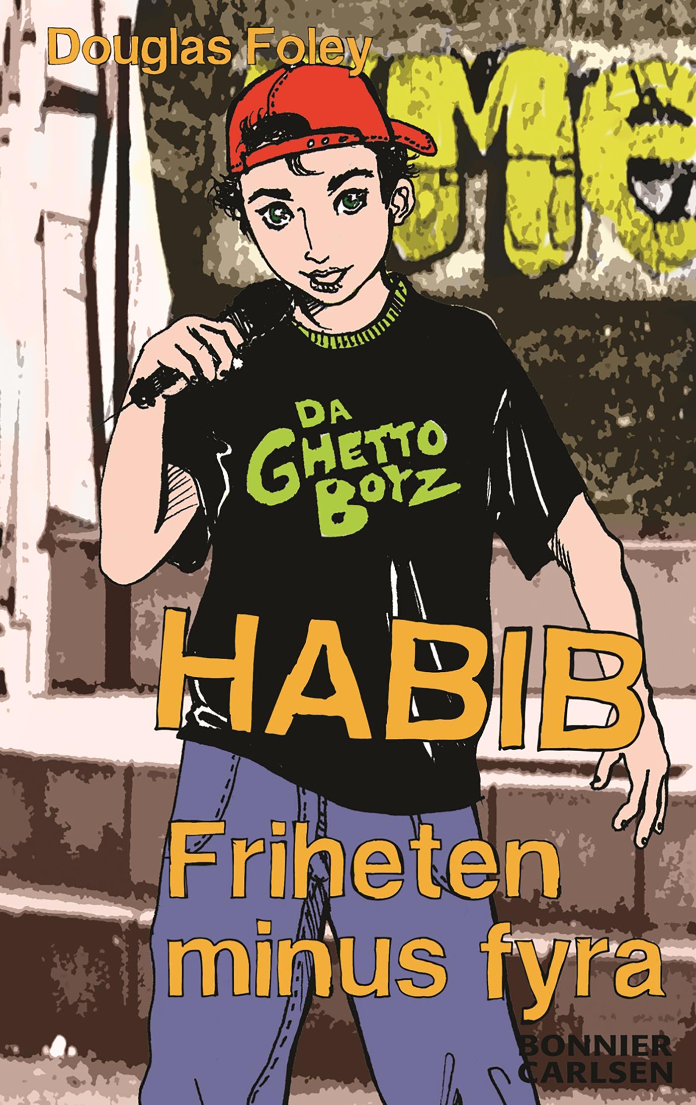 Habib. Friheten minus fyra – E-bok