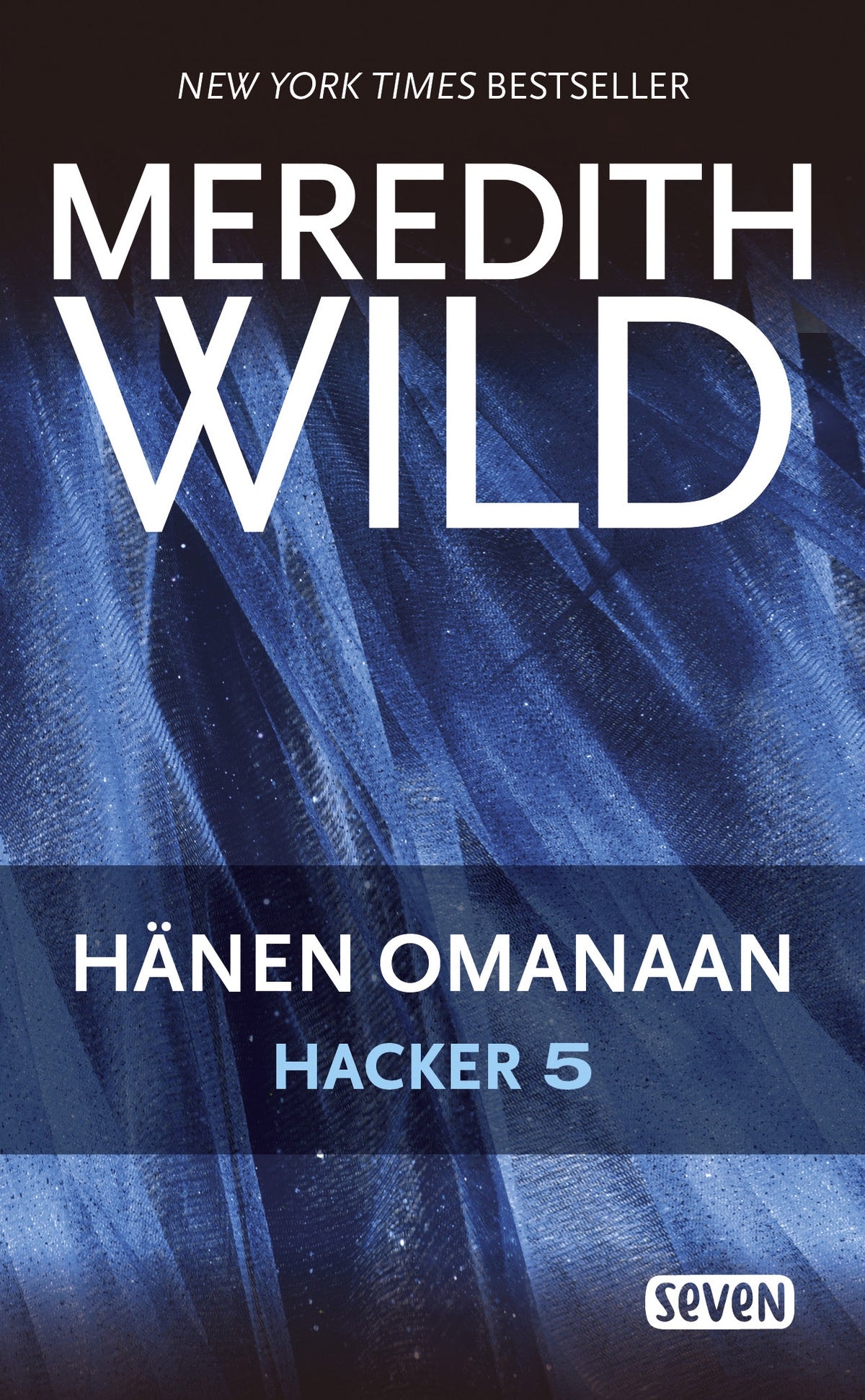 Hacker 5. Hänen omanaan – E-bok