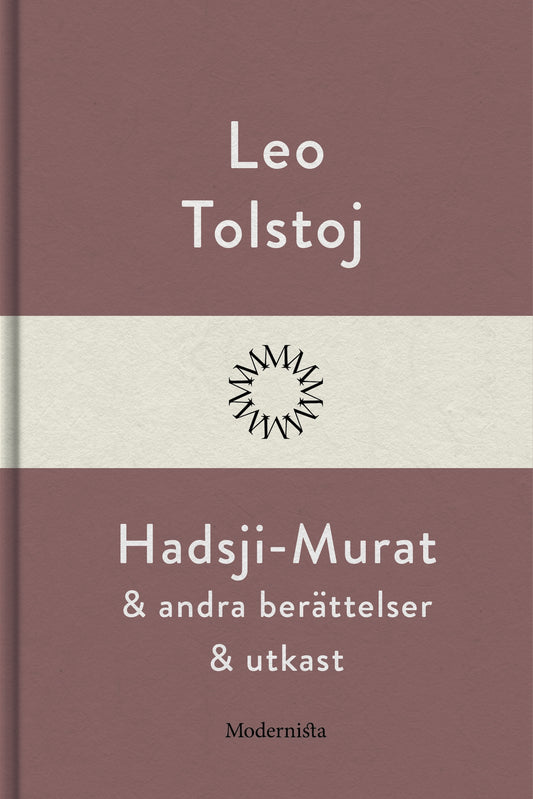 Hadsji-Murat och andra berättelser och utkast – E-bok