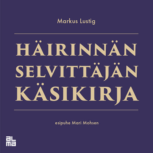 Häirinnän selvittäjän käsikirja – Ljudbok