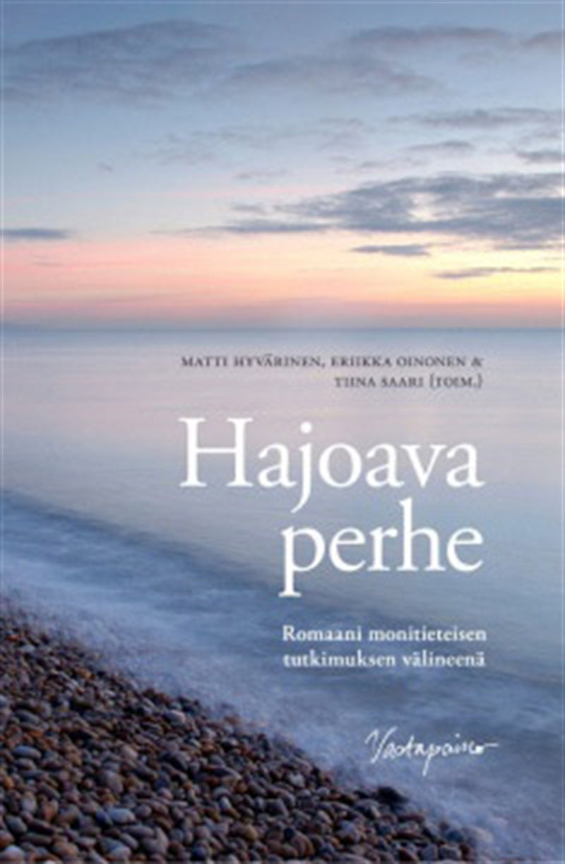 Hajoava perhe – E-bok