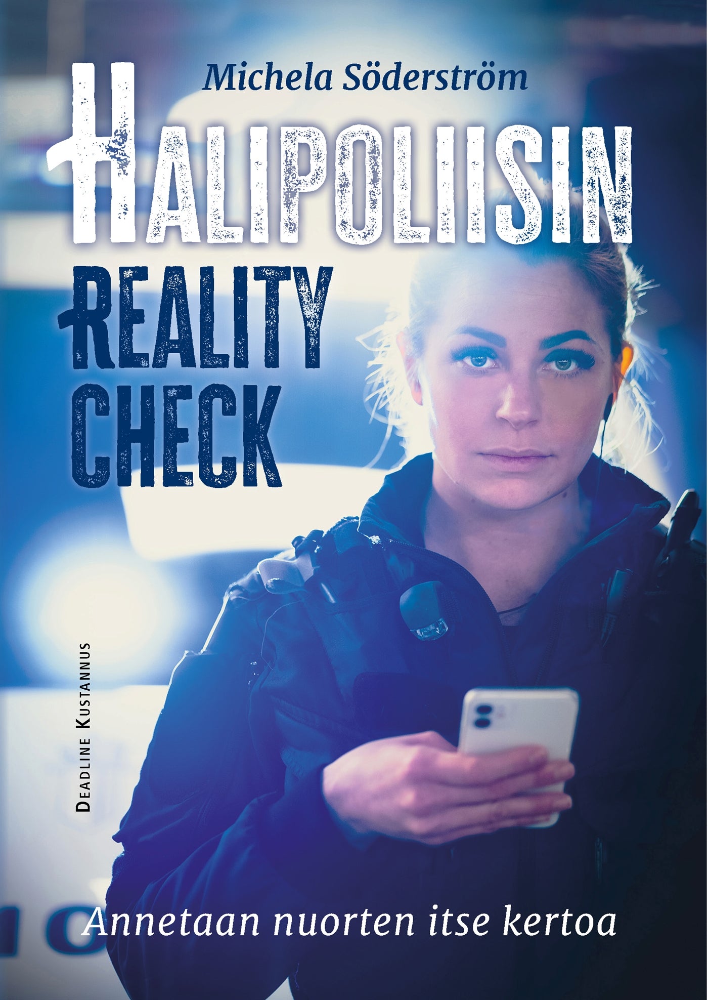 Halipoliisin reality check – E-bok