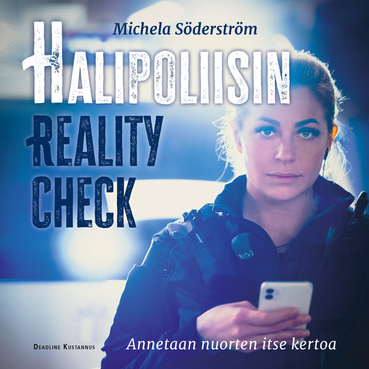 Halipoliisin reality check – Ljudbok