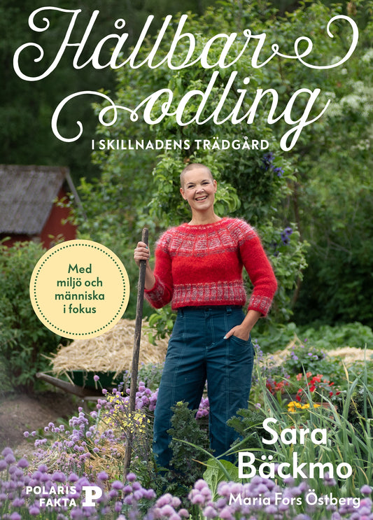 Hållbar odling i Skillnadens trädgård – E-bok