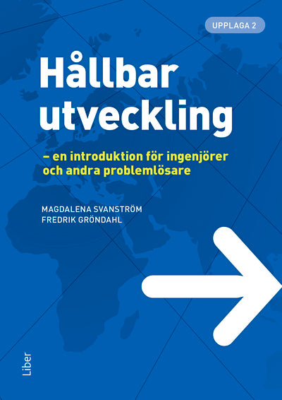 Hållbar utveckling : en introduktion för ingenjörer och andra problemlösare, e-bok