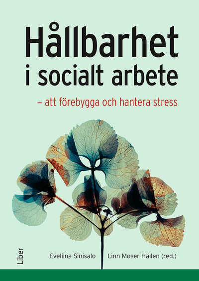 Hållbarhet i socialt arbete : att förebygga och hantera stress, e-bok