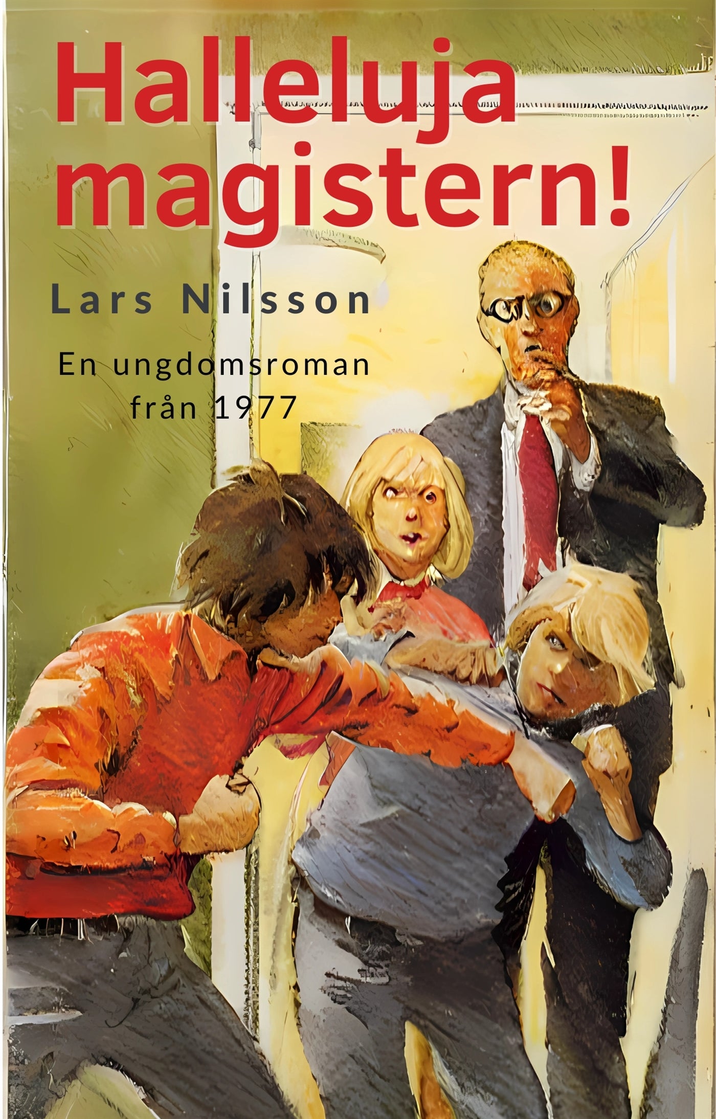 Halleluja Magistern – E-bok